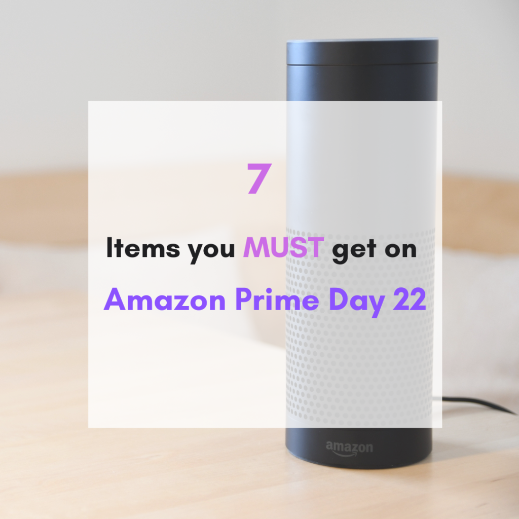 7 Items you must get on Amazon Prime Day